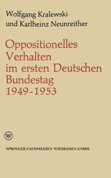 Oppositionelles Verhalten im ersten Deutschen Bundestag (1949-1953)