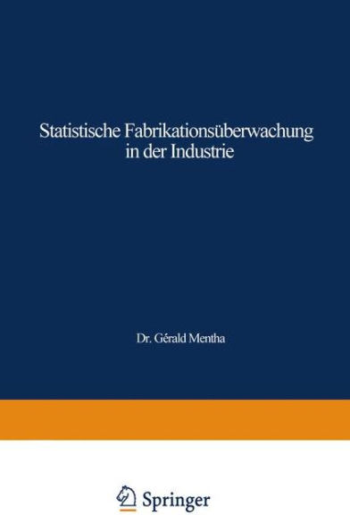 Statistische Fabrikationsüberwachung in der Industrie: Columbia-Abnahmestichprobenpläne und Kontrollkartenverfahren