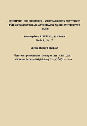 I Ber Die Periodischen Li Sungen Der Van Der Polschen Differentialgleichung X I X2 1 X X 0 By Jirgen Richard Mankopf Paperback Barnes Noble