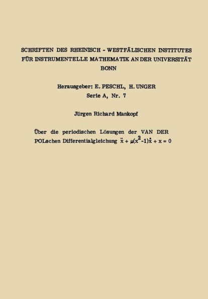 Über die periodischen Lösungen der van der Polschen Differentialgleichung x.. + µ(x2 -1) x. + x = 0