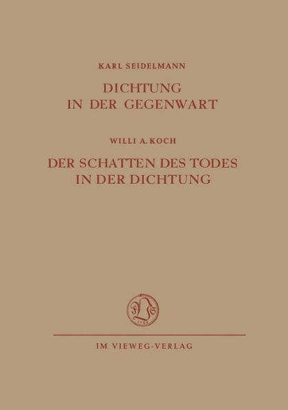 Dichtung in der Gegenwart. Der Schatten des Todes in der Dichtung