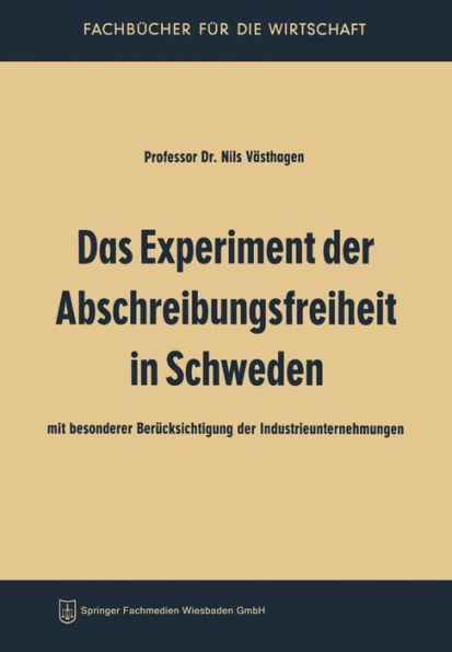 Das Experiment der Abschreibungsfreiheit in Schweden