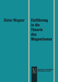 Title: Einführung in die Theorie des Magnetismus, Author: Dieter Wagner