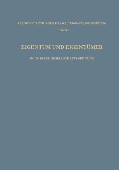 Eigentum und Eigentümer in Unserer Gesellschaftsordnung