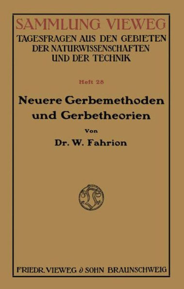 Neuere Gerbemethoden und Gerbetheorien