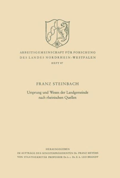 Ursprung und Wesen der Landgemeinde nach rheinischen Quellen