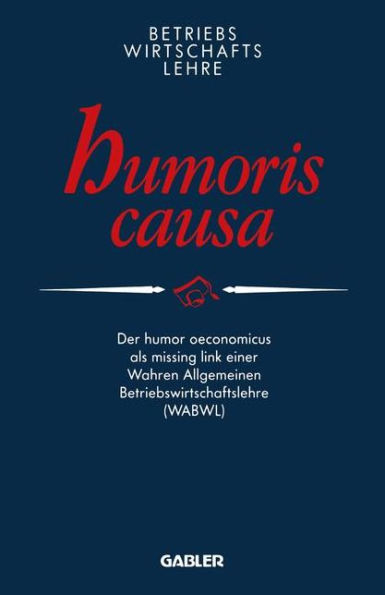 Betriebswirtschaftslehre humoris causa