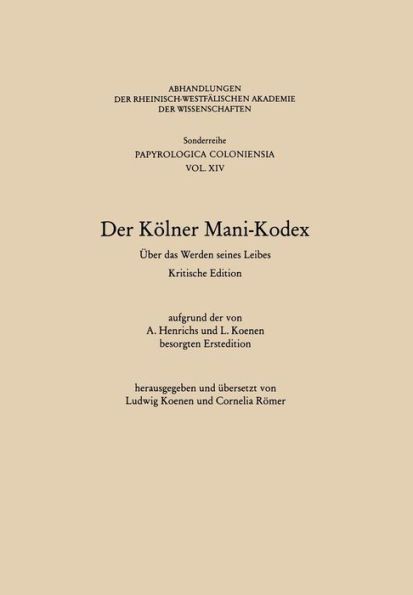 Der Kölner Mani-Kodex: Über das Werden seines Leibes