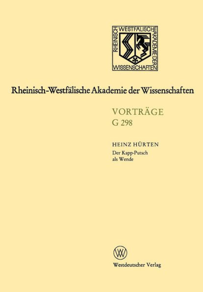 Der Kapp-Putsch als Wende: Über Rahmenbedingungen der Weimarer Republik seit dem Frühjahr 1920