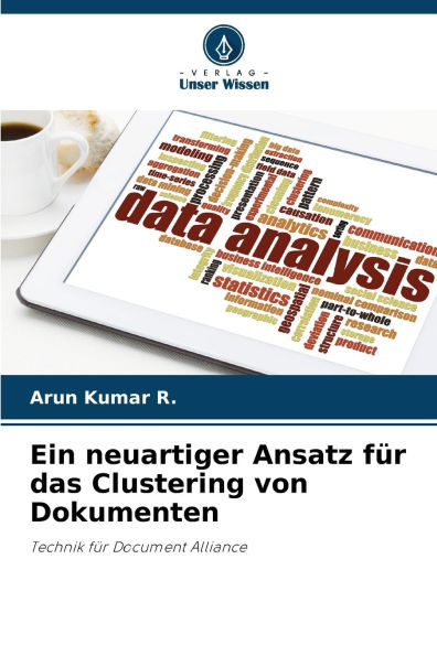 Ein neuartiger Ansatz fï¿½r das Clustering von Dokumenten