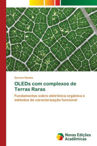 Title: OLEDs com complexos de Terras Raras, Author: Gerson Santos