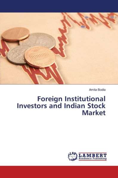 Foreign Institutional Investors and Indian Stock Market