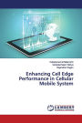 Enhancing Cell Edge Performance in Cellular Mobile System
