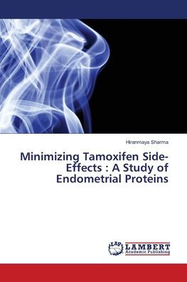 Minimizing Tamoxifen Side-Effects: A Study of Endometrial Proteins