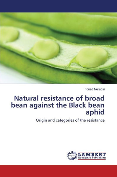 Natural resistance of broad bean against the Black bean aphid