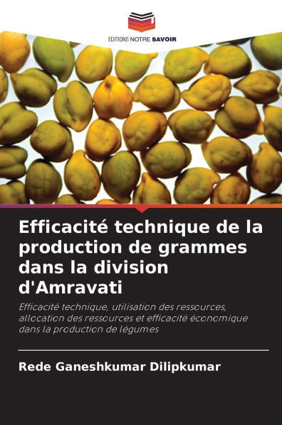 EfficacitÃ¯Â¿Â½ technique de la production de grammes dans la division d'Amravati