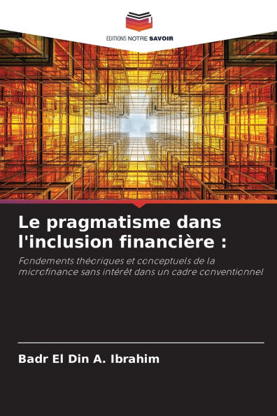 Le pragmatisme dans l'inclusion financiÃ¯Â¿Â½re