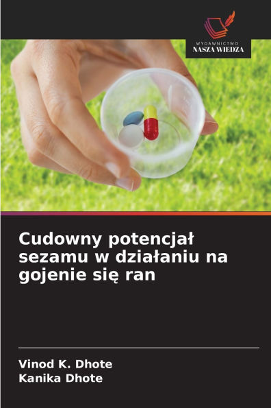 Cudowny potencjal sezamu w dzialaniu na gojenie się ran