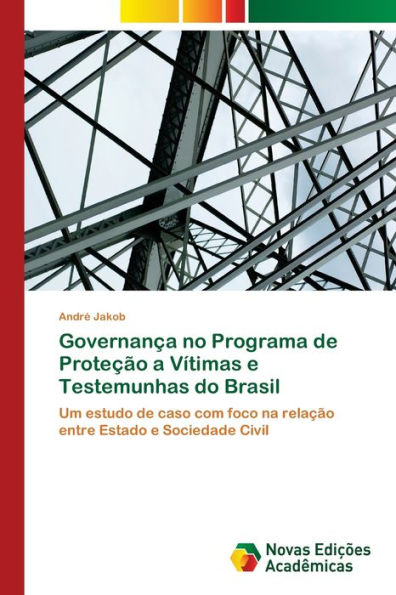 Governança no Programa de Proteção a Vítimas e Testemunhas do Brasil