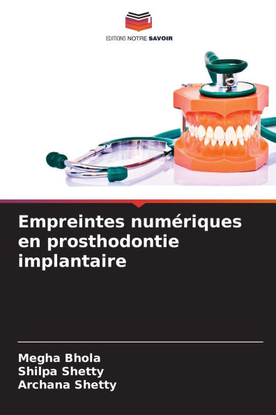 Empreintes numÃ¯Â¿Â½riques en prosthodontie implantaire