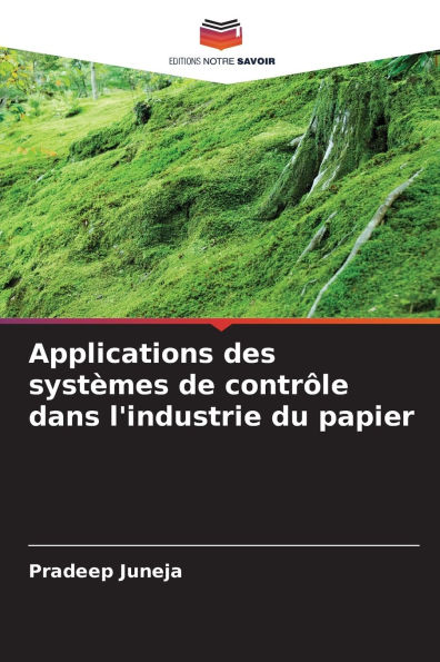 Applications des systÃ¯Â¿Â½mes de contrÃ¯Â¿Â½le dans l'industrie du papier