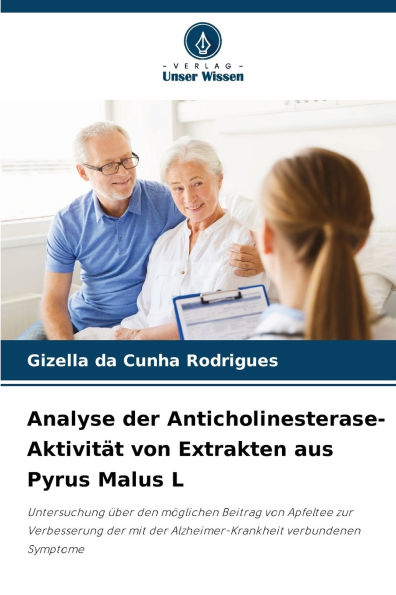 Analyse der Anticholinesterase-AktivitÃ¯Â¿Â½t von Extrakten aus Pyrus Malus L