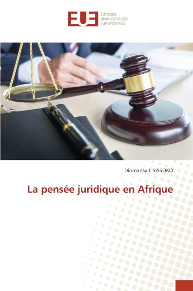 La pensï¿½e juridique en Afrique
