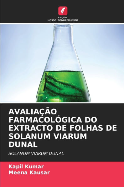 Avalia��o Farmacol�gica Do Extracto de Folhas de Solanum Viarum Dunal