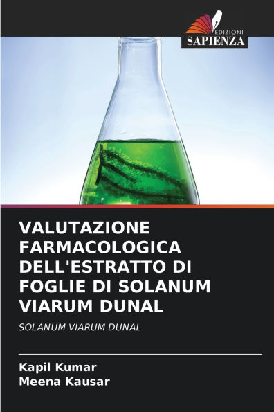 Valutazione Farmacologica Dell'estratto Di Foglie Di Solanum Viarum Dunal