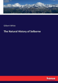 Title: The Natural History of Selborne, Author: Gilbert White