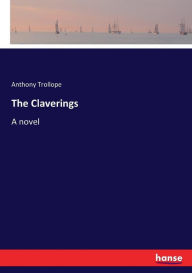 The Claverings: A novel