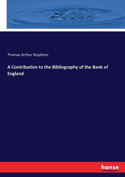 A Contribution to the Bibliography of the Bank of England