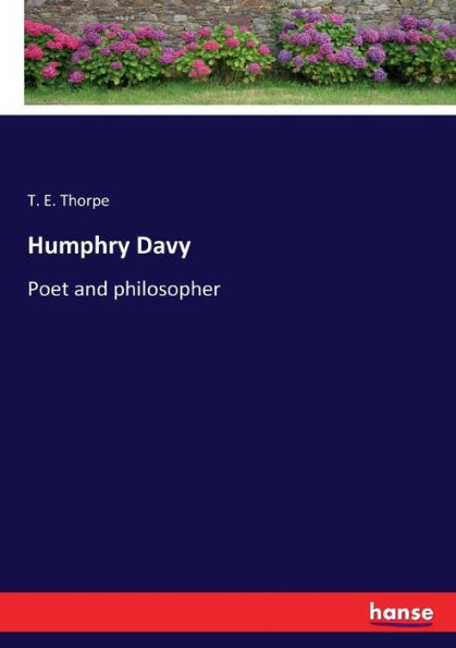 Humphry Davy: Poet and philosopher