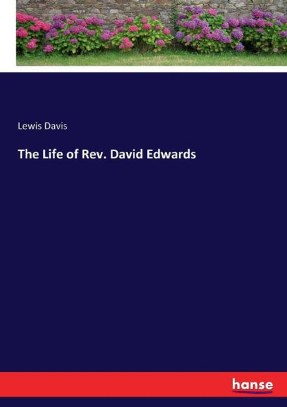 The Life of Rev. David Edwards
