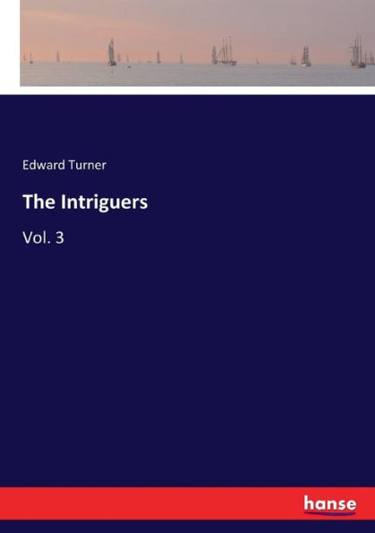 The Intriguers: Vol. 3
