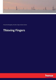 Title: Thieving Fingers, Author: Dorothy Craigie