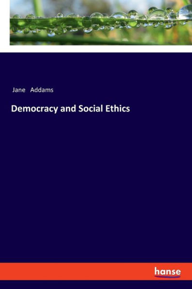 Democracy and Social Ethics