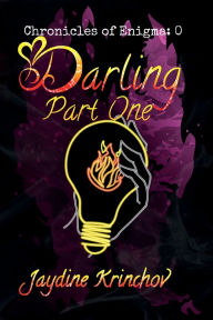 Title: Darling: Part One:, Author: Jaydine Krinchov