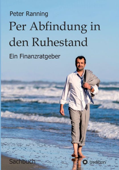 Per Abfindung den Ruhestand: Ein Finanzratgeber