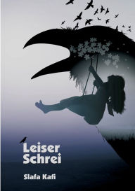 Title: Leiser Schrei, Author: Slafa Kafi
