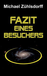 Title: Fazit eines Besuchers, Author: Michael Zühlsdorff