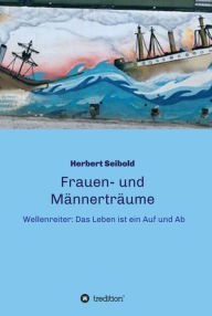 Title: Frauen-und Männerträume: Wellenreiter, Author: Herbert Seibold