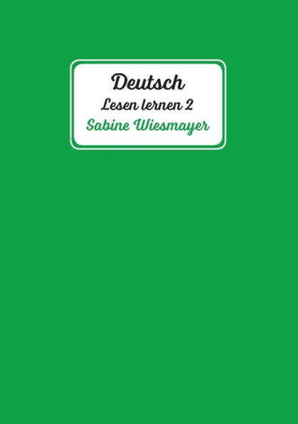 Deutsch, Lesen lernen 2