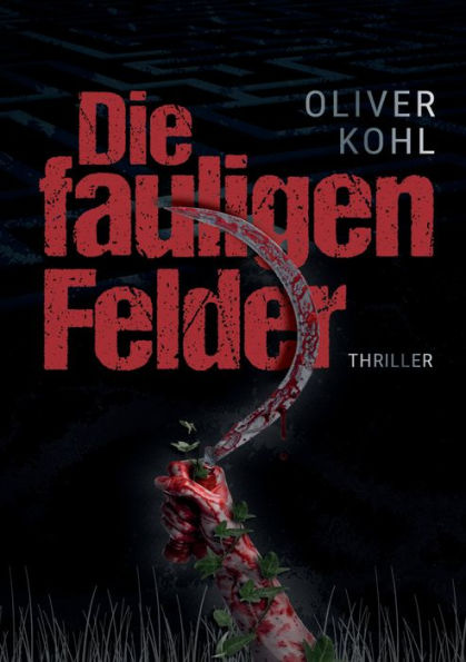 Die fauligen Felder 1 (Serie mit 2 Büchern)