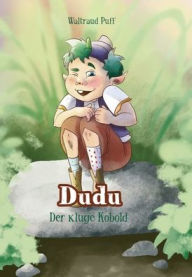 Title: Dudu - der kluge Kobold, Author: Waltraud Puff