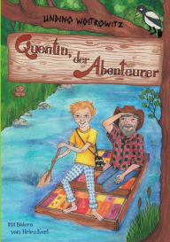 Title: Quentin, der Abenteurer, Author: Undino Woitrowitz