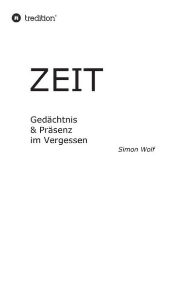 Zeit - Gedächtnis & Präsenz im Vergessen: Thermische Regulierung & Verstärkung im Vakuum