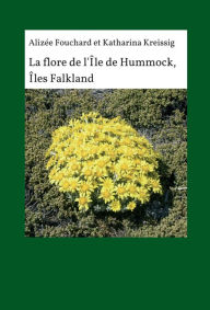 Title: La flore de l'île de Hummock, Îles Falkland, Author: Katharina Kreissig