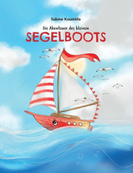 Title: Die Abenteuer des kleinen Segelboots, Author: Sabine Kosmidis