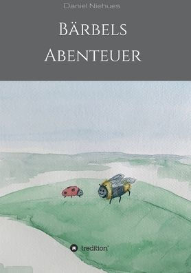 Bï¿½rbels Abenteuer